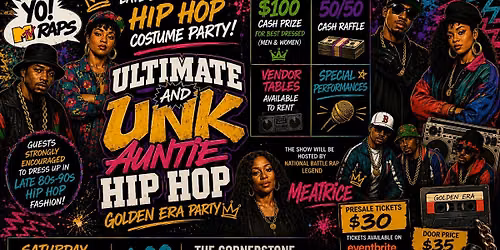 ULTIMATE UNK & AUNTIE HIP HOP \u2013 GOLDEN ERA COSTUME PARTY
