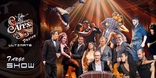 Budapest Aires Tango Theatre & Show