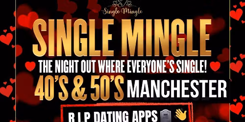 Single Mingle - 40's & 50's (Manchester) - 21st March 2026