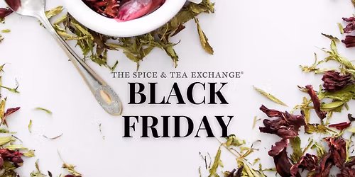 Black Friday & Small Business Saturday @ The Spice & Tea Exchange of Annapolis