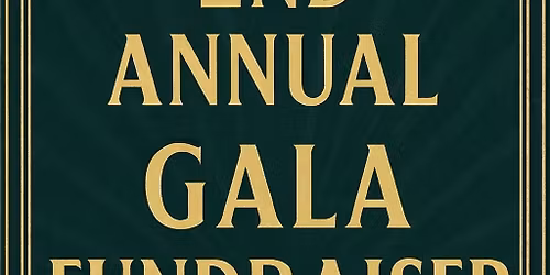 2nd Annual Gala Fundraiser 