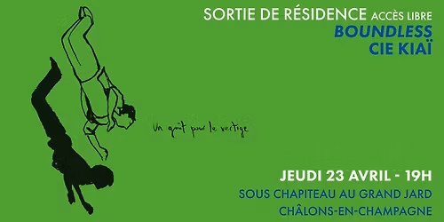 SORTIE DE R\u00c9SIDENCE | CIE KIA\u00cf - BOUNDLESS