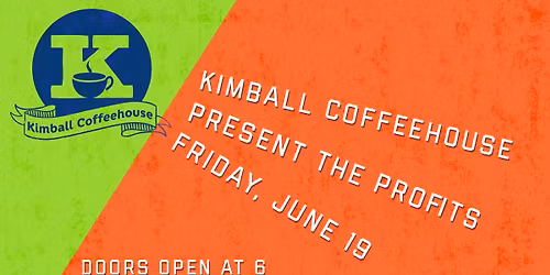 The Profits at Kimball Coffeehouse