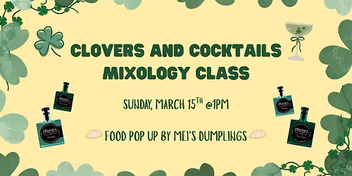 Clovers and Cocktails Mixology Party!