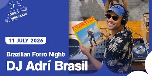 Saturday's Forr\u00f3 Party with Dj Adri