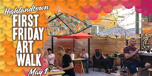 Highlandtown First Friday Art Walk - May 1