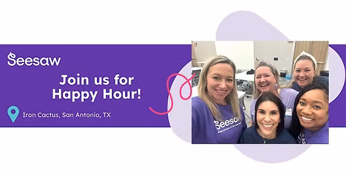 Join Seesaw for Happy Hour!