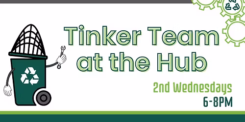 Tinker Team at the Hub: Evening Shift!\ud83c\udf19\ud83d\udee0\ufe0f\u267b\ufe0f