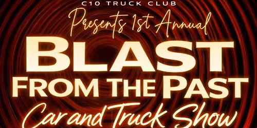 Blast from the Past Car & Truck Show
