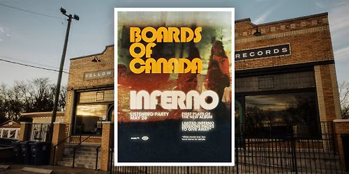 Boards of Canada - Inferno Early Listening Party!