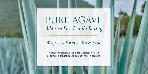 Pure Agave: Additive Free Tequilas