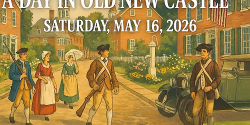 A Day in Old New Castle