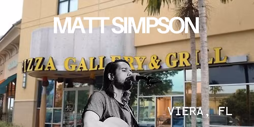 Pizza Gallery & Grill - Matt Simpson Live!