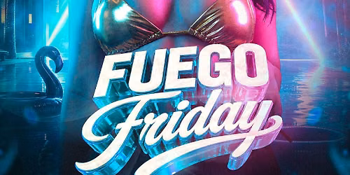Fuego \ud83d\udd25 Friday