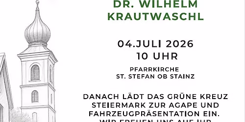 Dankgottesdienst und Fahrzeugsegnung mit unserem Di\u00f6zesanbischof Dr. Wilhelm Krautwaschl