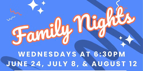 Family Night: Vacation Bible School