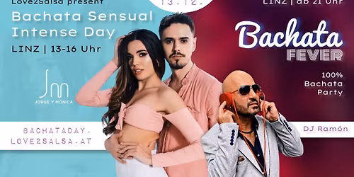 Bachata Sensual Intense Day mit Jorge und M\u00f3nica & Bachata Fever Party
