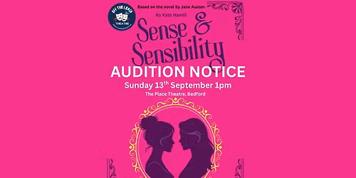 Sense & Sensibility Auditions