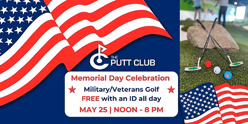 Memorial Day Celebration at The Putt Club