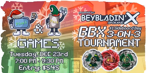 Beyblade X 3-on-3 tournament - Tuesday December 23rd @ Pixel & Pack Games