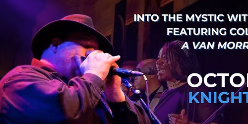 Into the Mystic w\/ Nitebridge featuring Colin Dussault: A Van Morrison Tribute