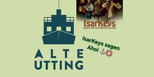 IsarKeys entern die Alte Utting 