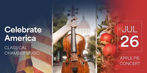 Celebrate America: Classical Chamber Music with violinist Natalia Rosen & pianist Frank Sanders