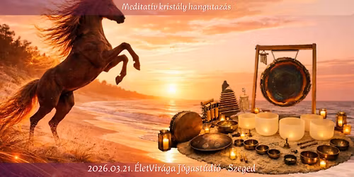 TELTH\u00c1Z - T\u0171z L\u00f3 \u00e9ve - Bels\u0151 er\u0151 aktiv\u00e1l\u00e1sa - meditat\u00edv krist\u00e1ly hangutaz\u00e1s 