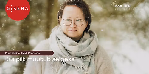 KUU K\u00dcLALINE Heidi Grenman: Kui pilt muutub selgeks