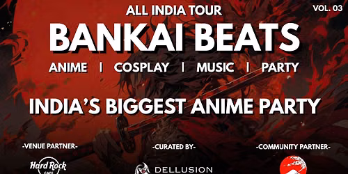 Bankai Beats: Delhi
