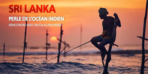 Les Grands Explorateurs: Sri Lanka\uff5cSpect'Art Rimouski