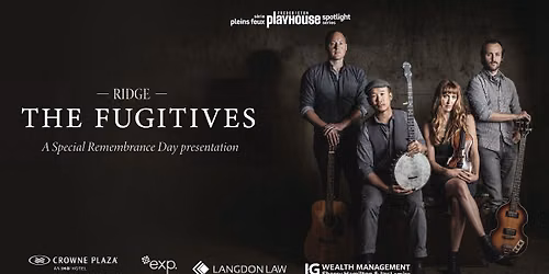 Ridge - The Fugitives: A Special Remembrance Day presentation