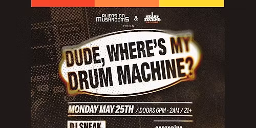Dude Where's My Drum Machine at Exodos Rooftop
