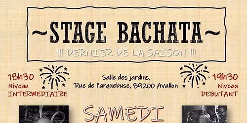 Stages Bachata + Soir\u00e9e Samedi 9 Mai \u00e0 Avallon
