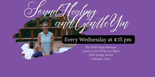 Sound Healing and Gentle YIN