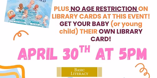 Story Time Special Event- Never Give A Baby a Library Card!