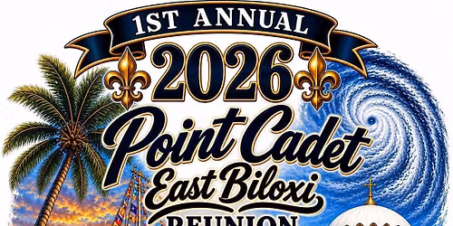 Point Cadet \/ East Biloxi REUNION 