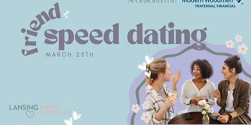 Lansing Mom Friend Speed Dating Event
