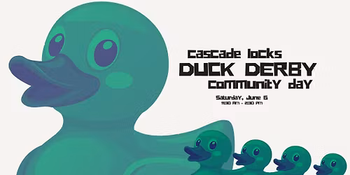 Cascade Locks Duck Derby Community Day