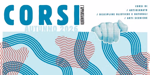 \nCORSI A L'APPARTAMENTO AUTUNNO 2026!