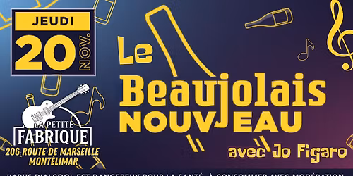 LE BEAUJOLAIS NOUVEAU EST ARRIVE\u0301 | La Petite FABrique