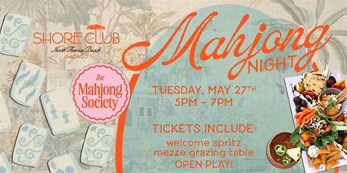 Mahjong Open Play at Shore Club Chicago