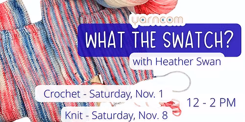 What the Swatch? IN PERSON with Heather Swan