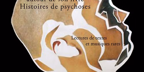 Dialogue avec David Frank Allen autour de son livre \u00ab Histoires de psychoses \u00bb