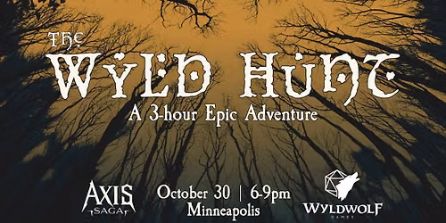 D&D Epic Adventure | The Wyld Hunt