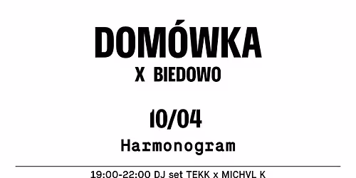 Dom\u00f3wka || powolne miasto x PLOT Social club x BIEDOWO || PRIEBE