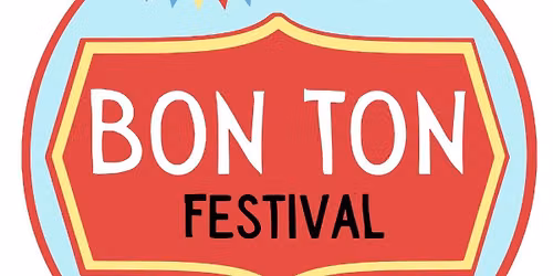 Bon Ton Festival Visiting Royalty
