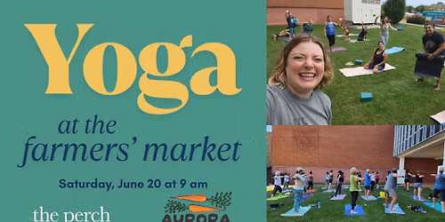Yoga at the Aurora Farmers' Market
