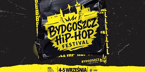 BYDGOSZCZ HIP HOP FESTIVAL 2026