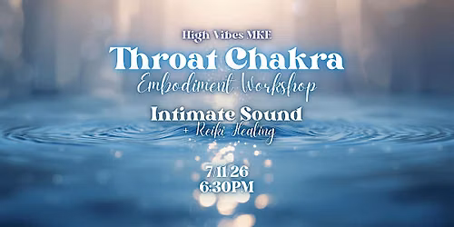 Throat Chakra Embodiment Workshop